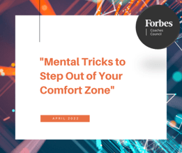 16 Mental Tricks To Step Out Of Your Comfort Zone