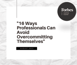 16 Ways Professionals Can Avoid Overcommitting Themselves