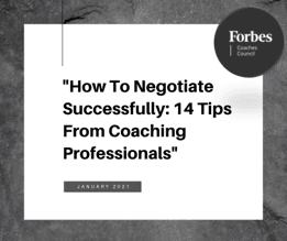 How To Negotiate Successfully: 14 Tips From Coaching Professionals