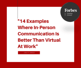14 Examples Where In-Person Communication Is Better Than Virtual At Work