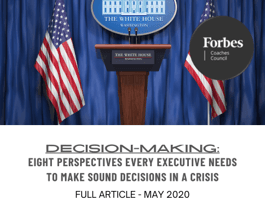 Eight Perspectives Every Executive Needs To Make Sound Decisions In A Crisis